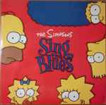 The Simpsons – The Simpsons Sing The Blues (1990, Vinyl) - Discogs