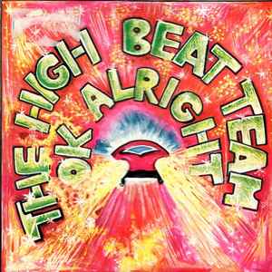 The High Beat Team - Ok Alright album cover