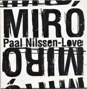 Miró - Paal Nilssen-Love