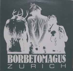 Borbetomagus - Zurich