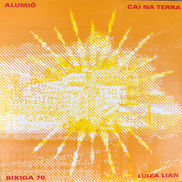 télécharger l'album Luiza Lian, Bixiga 70 - Alumiô Cai Na Terra