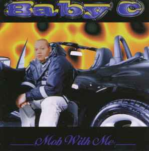 Baby C – Mob With Me (1998, CD) - Discogs