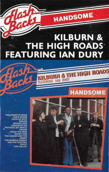 Kilburn & The High Roads Featuring Ian Dury – Handsome (Cassette