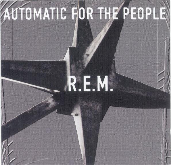 R.E.M. Automatic For The People 2005 CD Discogs