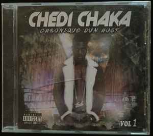 Chedi Chaka - Chronique D'un Hust Vol. 1 album cover