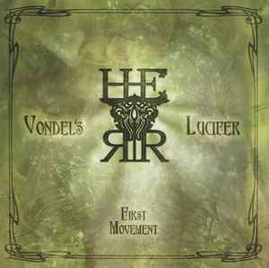 Vondel's Lucifer - First Movement - H.E.R.R.