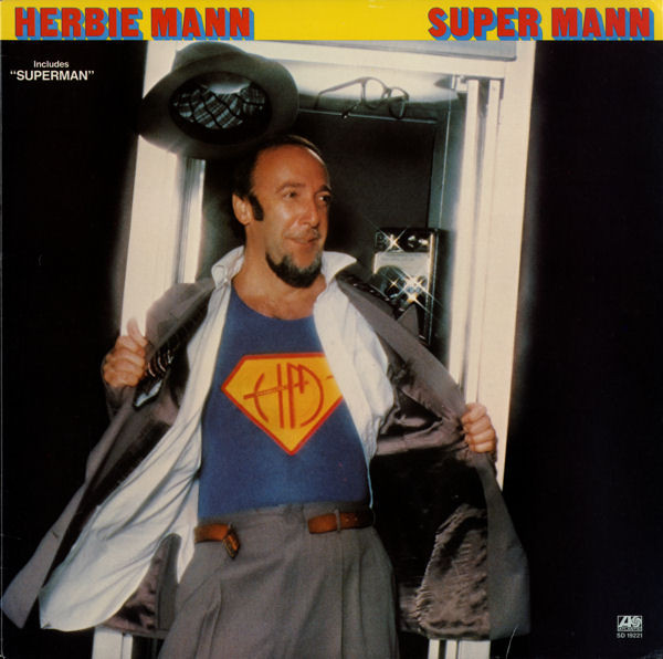 Herbie Mann – Super Mann (1978, Vinyl) - Discogs