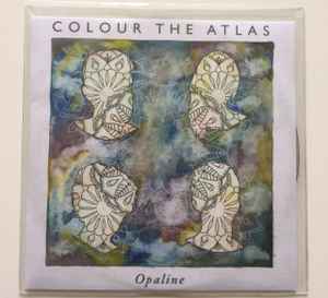 Colour The Atlas - Opaline EP album cover