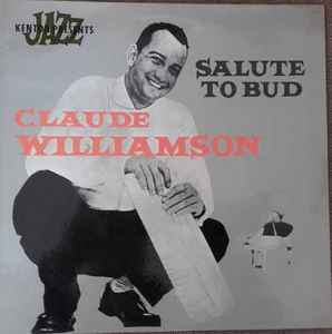 The Claude Williamson Trio - Salute To Bud