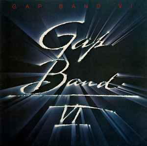 The Gap Band - Gap Band VI