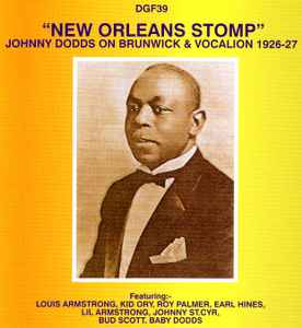 Johnny Dodds - "New Orleans Stomp" -- Johnny Dodds On Brunswick & Vocalion 1926-1927
