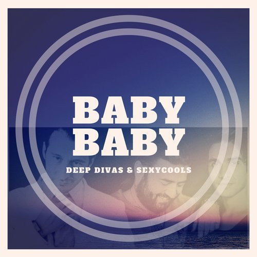 descargar álbum Deep Divas & Sexycools - Baby Baby