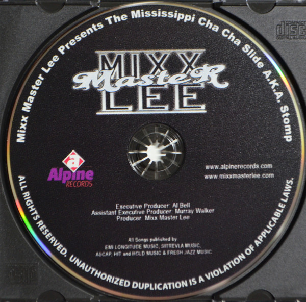 Mixx Master Lee The Mississippi Cha Cha Slide A.K.A. STOMP 2006