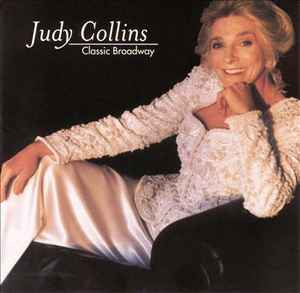 Judy Collins - Classic Broadway album cover