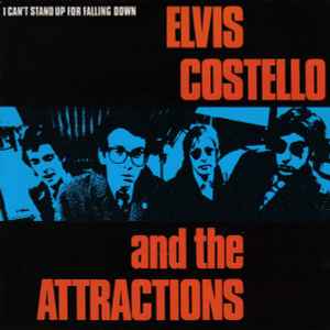 I Can't Stand Up For Falling Down - Elvis Costello And The Attractions