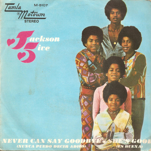 The Jackson 5 - Never Can Say Goodbye | Releases | Discogs