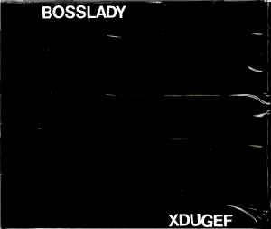 Xdugef - Bosslady album cover