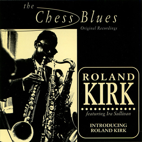 Roland Kirk - Introducing Roland Kirk | Releases | Discogs