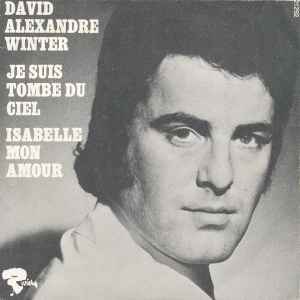 David Alexandre Winter - Je Suis Tombé Du Ciel album cover