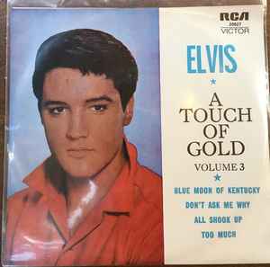 Elvis Presley - A Touch Of Gold Volume 3 album cover