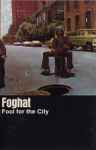 Cover of Fool For The City, 1975, Cassette