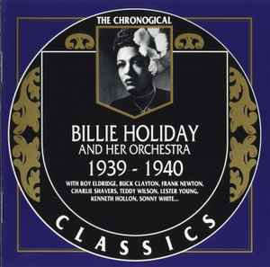 Billie Holiday And Her Orchestra - 1939-1940 album cover