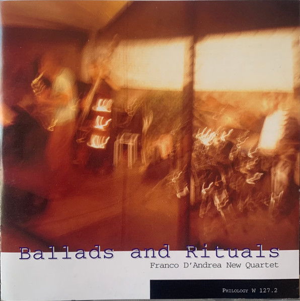CD Ballads And Rituals / Franco D'Andrea New Quartet
