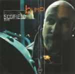 John Scofield – Bump (2000, CD) - Discogs