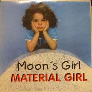 Material Girl - Moon's Girl