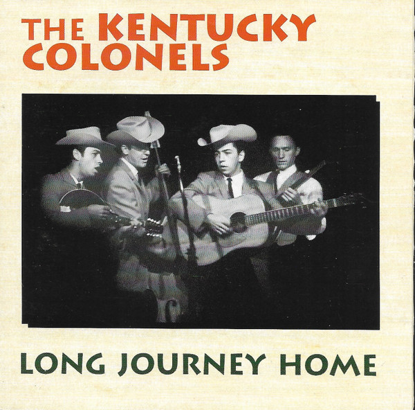 ladda ner album Download The Kentucky Colonels - Long Journey Home album