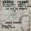 Jacky Florent - La Vie Se Chante