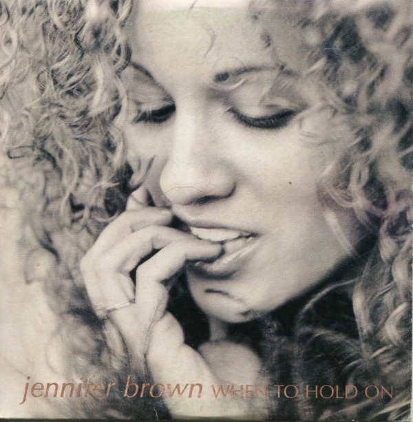 baixar álbum Jennifer Brown - When To Hold On