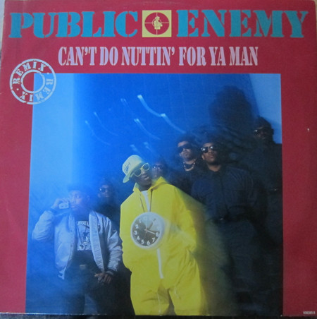 Public Enemy – Can't Do Nuttin' For Ya Man (1990, Vinyl) - Discogs