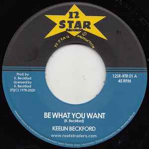 Keeling Beckford – Be What You Want (2020, Vinyl) - Discogs