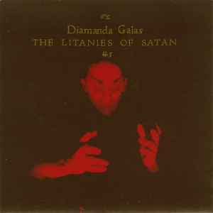 The Litanies Of Satan - Diamanda Galas