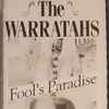 The Warratahs - Fool's Paradise