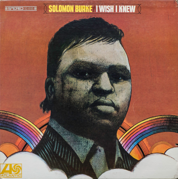 Solomon Burke – I Wish I Knew (1968, Vinyl) - Discogs
