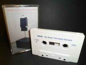 Hole – My Body The Hand Grenade (1997, Cassette) - Discogs