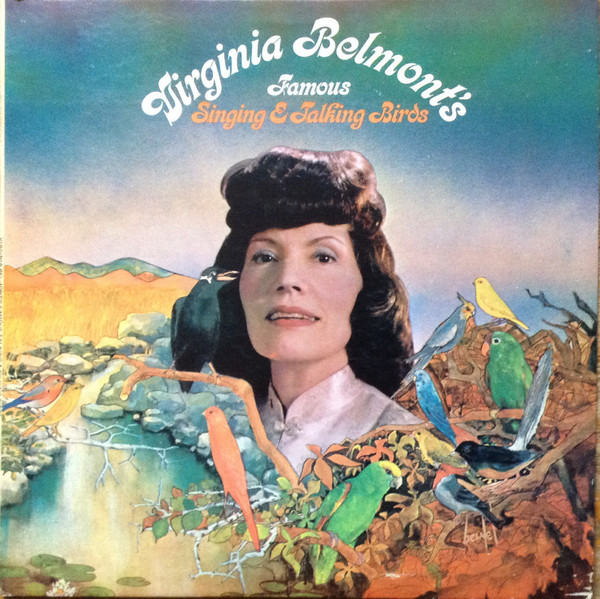 descargar álbum Virginia Belmont - Virginia Belmonts Famous Singing Talking Birds