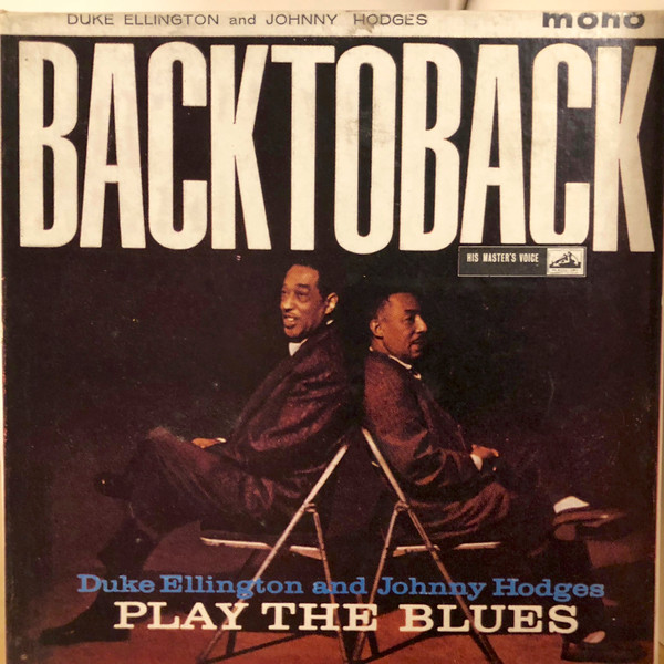 Duke Ellington & Johnny Hodges – Back To Back (Duke Ellington 
