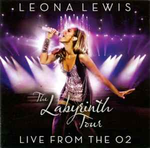 Leona Lewis - The Labyrinth Tour (Live From The O2) album cover