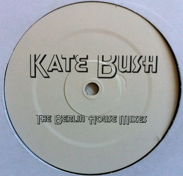 Kate Bush – Running Up That Hill (The Berlin House Mixes) (2003