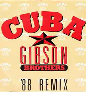 Gibson Brothers - Cuba ('88 Remix) album cover