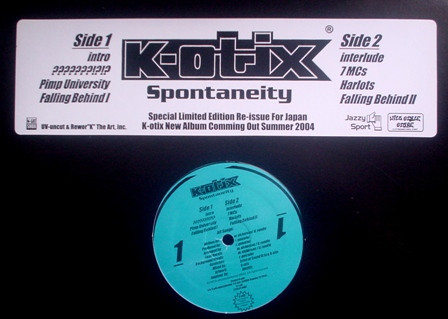 K-Otix – Spontaneity (1997, Yellow Labels, Vinyl) - Discogs