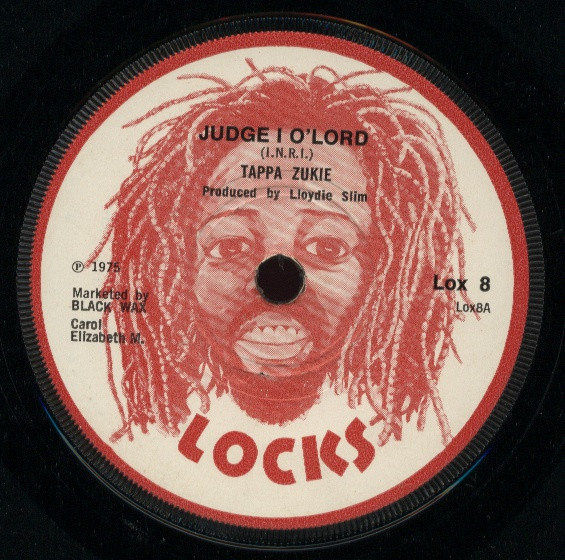 Tappa Zukie / Lloydie Slim & King Tubby – Judge I O Lord