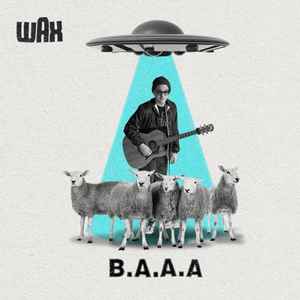 Wax (21) - B.A.A.A. album cover