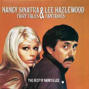 Nancy Sinatra & Lee Hazlewood - Fairy Tales & Fantasies: The Best Of Nancy & Lee album cover