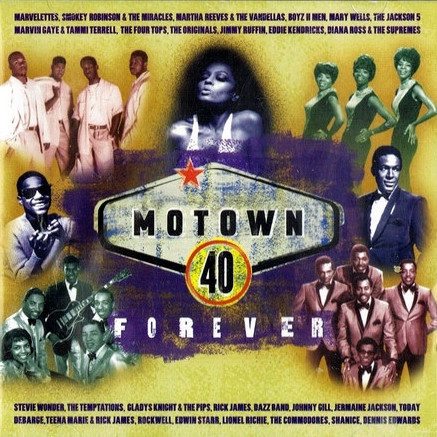 Motown 40 Forever (CD) - Discogs