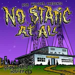 Various - No Static At All (Scion Radio 17 Host EP) album cover