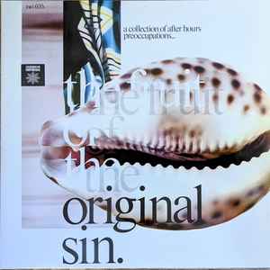 The Fruit Of The Original Sin (1985, Vinyl) - Discogs